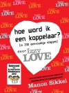 Hoe word ik een koppelaar? (in 330 eenvoudige stapjes) Door Izzy Love - Manon Sikkel