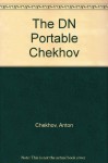 The Portable Chekhov - Anton Chekhov, Avrahm Yarmolinsky