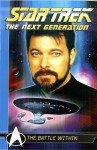 Star Trek: The Next Generation Comics Classics: The Battle Within - Michael Jan Friedman, Pablo Marcos