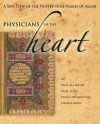 Physicians of the Heart: A Sufi View of the Ninety-Nine Names of Allah - Wali Ali Meyer, Bilal Hyde