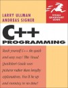 C++ Programming - Larry Ullman, Andreas Signer