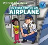 My First Trip on an Airplane - Katie Kawa