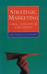 Strategic Marketing: Cases and Concepts - John Atkinson, Ian Wilson