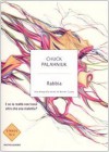 Rabbia. Una biografia orale di Buster Casey - Chuck Palahniuk, Matteo Colombo