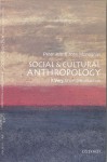 Social and Cultural Anthropology - John Monaghan, Peter Just