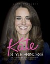 Kate: Style Princess - Sara Cywinski