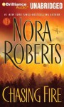 Chasing Fire - Nora Roberts, Rebecca Lowman