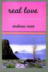 Real Love: In Pursuit Of Cultural Justice - Andrew Ross