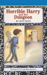 Horrible Harry and the Dungeon (Horrible Harry) - Suzy Kline, Frank Remkiewicz