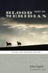 Notes on Blood Meridian: Revised and Expanded Edition - John Sepich, Edwin T. Arnold