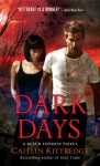 Dark Days - Caitlin Kittredge