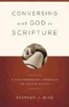 Conversing with God in Scripture: A Contemporary Approach to Lectio Divina - Stephen J. Binz