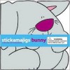 Bunny Stickamajigs - Jef Kaminsky