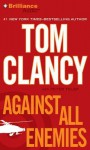 Against All Enemies (Audiocd) - Tom Clancy, Steven Weber, Peter Telep