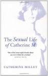 The Sexual Life Of Catherine M - Catherine Millet