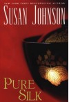 Pure Silk - Susan Johnson