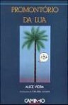 Promontório Da Lua: Historias De Cascais - Alice Vieira