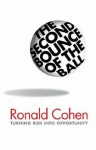 The Second Bounce Of The Ball: Turning Risk into Opportunity - Ronald Cohen