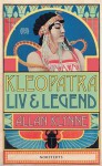 Kleopatra: liv och legend - Allan Klynne