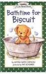 Bathtime for Biscuit (Biscuit My First I Can Read) - Alyssa Satin Capucilli