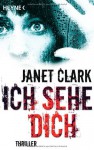 Ich sehe dich - Janet Clark