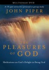 The Pleasures of God: Meditations on God's Delight in Being God (DVD (NTSC)) - John Piper