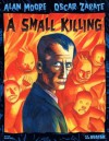 Alan Moore's A Small Killing - Oscar Zárate, Alan Moore