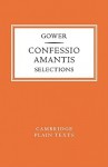 Confessio Amantis: Selections - John Gower