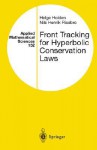 Front Tracking for Hyberbolic Conservation Laws (Applied Mathematical Sciences (Springer-Verlag New York Inc.), V. 150.) - Helge Holden