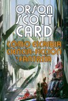 Cómo escribir ciencia-ficción y fantasía - Orson Scott Card