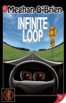 Infinite Loop - Meghan O'Brien