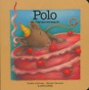 Polo Et L'Anniversaire (Polo Baby Board Books, 1) - Ginette Anfousse