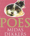 Poes: de poezenverhalen - Midas Dekkers