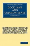 Cock Lane and Common-Sense - Andrew Lang
