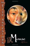 The Five Ancestors Book 6: Mouse - Jeff Stone