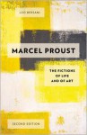 Marcel Proust: The Fictions of Life and of Art - Leo Bersani