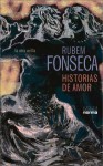 Historias de amor - Rubem Fonseca