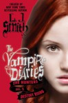 The Vampire Diaries: The Hunters: Destiny Rising - L.J. Smith