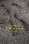 Vulkaanvrucht - Y.M. Dangre