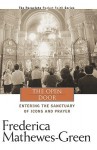 The Open Door: Entering the Sactuary of Icons and Prayer - Frederica Mathewes-Green