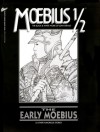 Moebius 1/2: The Early Moebius and Other Humorous Stories - Mœbius, Jean-Marc Lofficier, Alejandro Jodorowsky, Numa Sadou