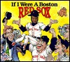 If I Were a Boston Red Sox - Joseph D'Andrea