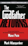 The Godfather Returns - Mark Winegardner