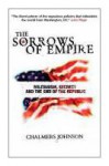 The Sorrows Of Empire - Chalmers Johnson