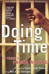 Doing Time: 25 Years of Prison Writing (A PEN American Center Prize Anthology) - Bell Gale Chevigny, Jean Prejean