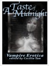 A Taste of Midnight: Vampire Erotica - Cecilia Tan