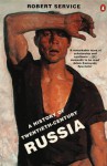 A History Of Twentieth Century Russia - Robert Service