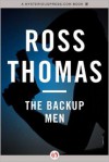 The Backup Men - Ross Thomas