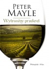 Wytrawny przekręt - Peter Mayle, Tomasz Wilusz