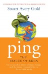 Ping: The Rescue of Eden - Stuart Avery Gold